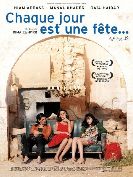 L'affiche du film Chaque jour est une fête