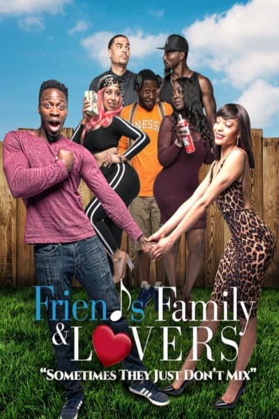 L'affiche du film Friends Family & Lovers [2019]