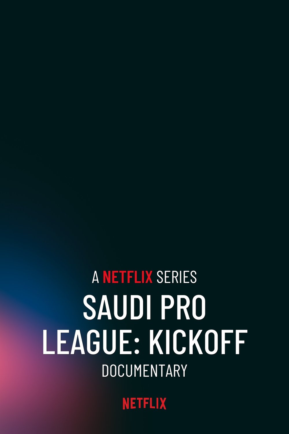 Poster of the movie Saudi Pro League: Kickoff