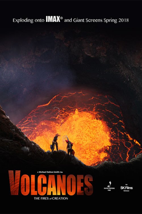 Poster of the movie Volcanoes: The Fires of Creation [2017]