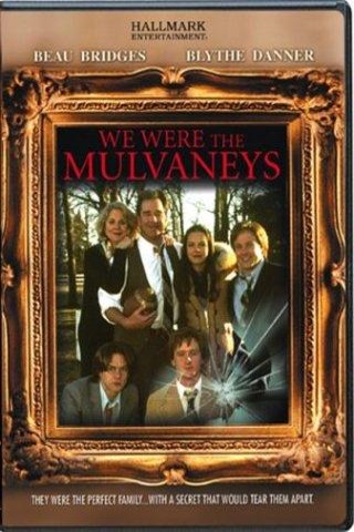 Poster of the movie We Were the Mulvaneys [2002]