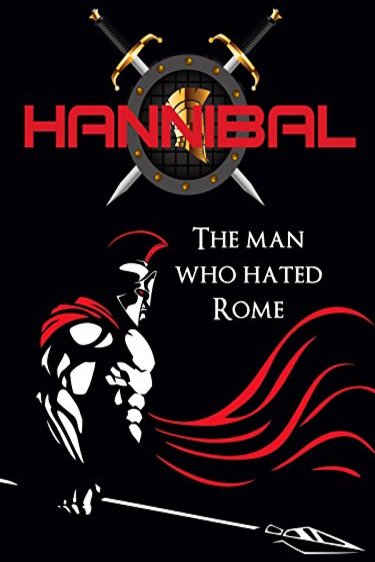 Poster of the movie Hannibal: The Man Who Hated Rome