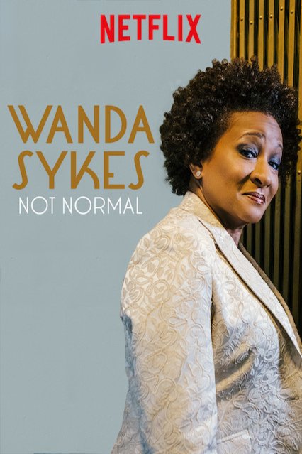 L'affiche du film Wanda Sykes: Not Normal [2019]