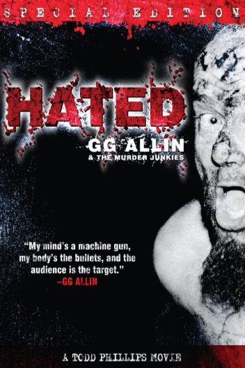 Poster of the movie Hated: GG Allin & the Murder Junkies