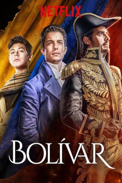 Spanish poster of the movie Bolívar: Una lucha admirable