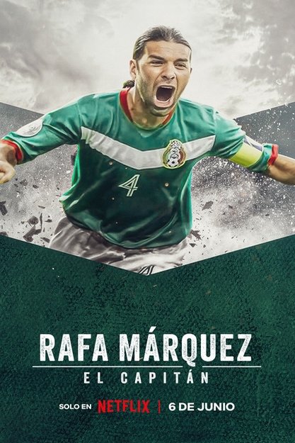 L'affiche originale du film Rafa Márquez: El capitán en espagnol