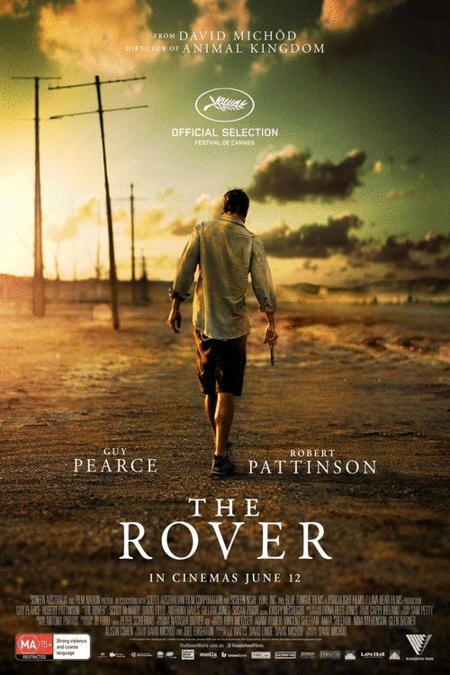 L'affiche du film The Rover [2014]