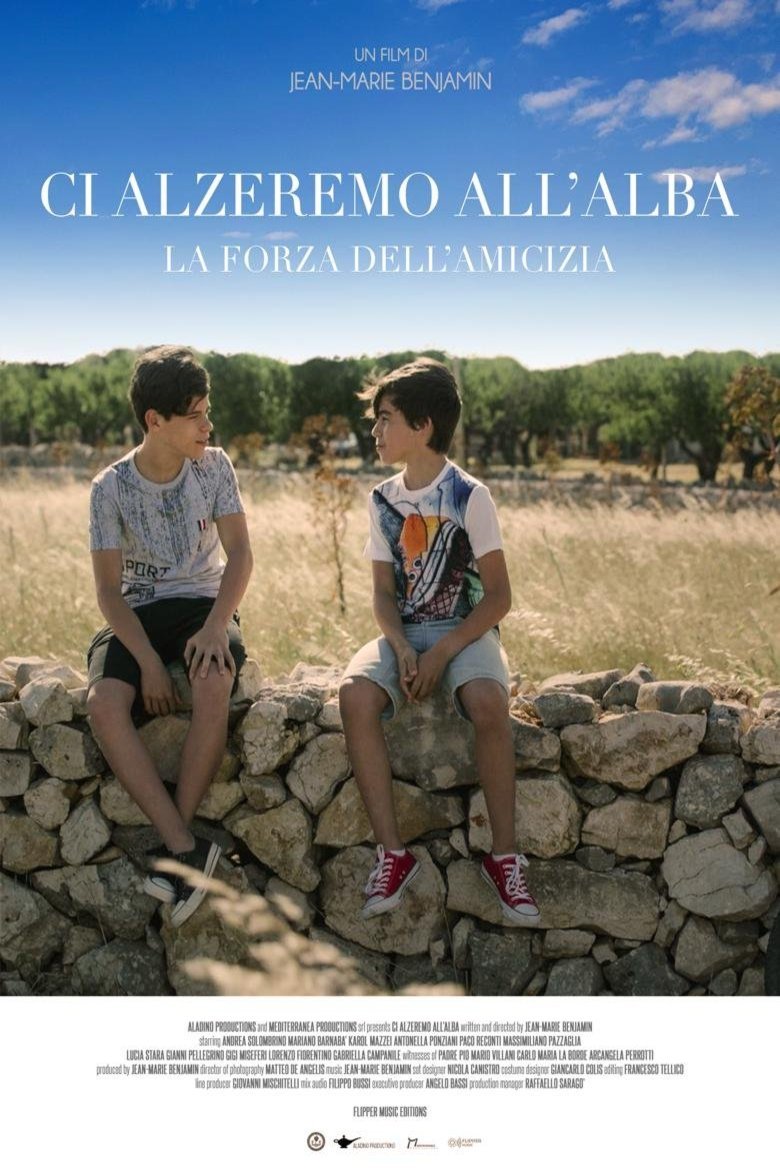 Poster of the movie Ci alzeremo all'alba [2019]
