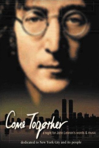 L'affiche du film Come Together: A Night for John Lennon's Words and Music [2001]