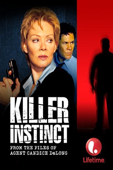 Poster of the movie Killer Instinct: From the Files of Agent Candice DeLong