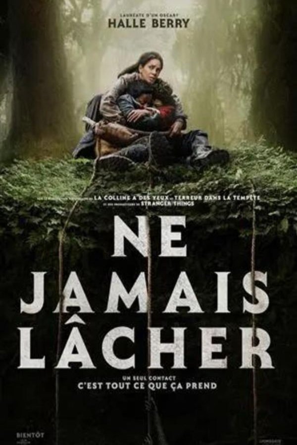 L'affiche du film Ne jamais lâcher