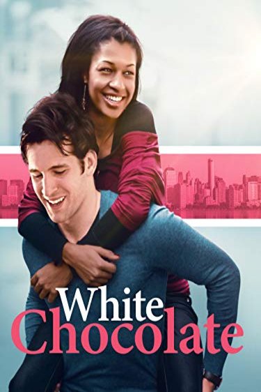 L'affiche du film White Chocolate [2018]