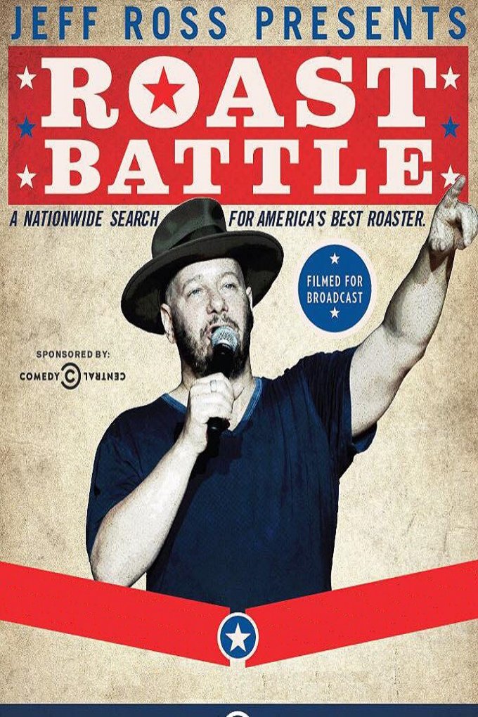 L'affiche du film Jeff Ross Presents Roast Battle [2016]