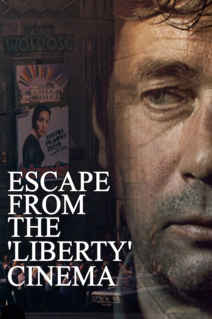 Poster of the movie Escape from Liberty Cinema