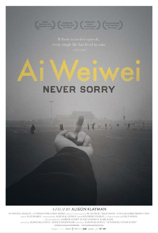 Poster of the movie Ai Weiwei: Never Sorry [2012]