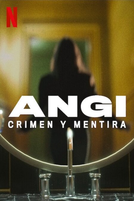 L'affiche du film Angi: Crimen y mentira