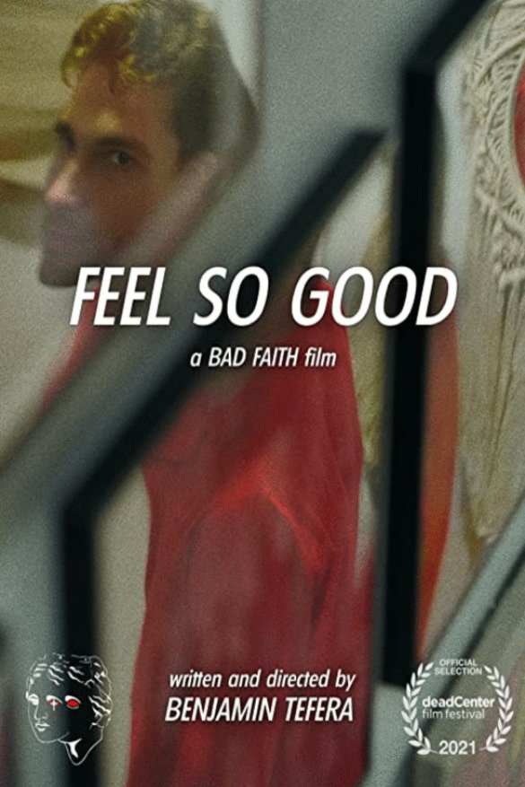 L'affiche du film Feel So Good [2021]