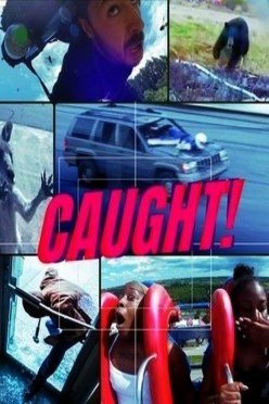 Poster of the movie Caught! [2023]