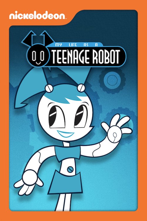 Poster of the movie My Life as a Teenage Robot [2003]