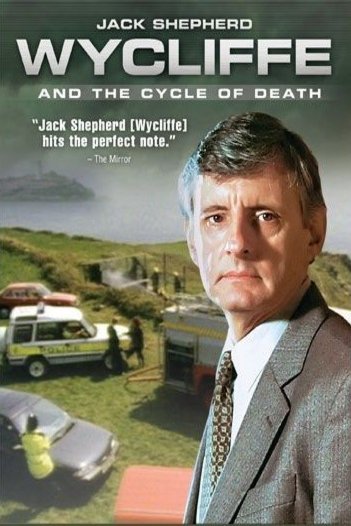 Poster of the movie Wycliffe and the Cycle of Death