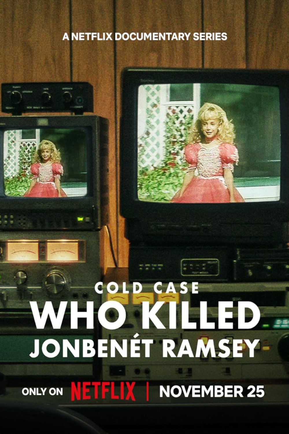 Poster of the movie Cold Case: Who Killed JonBenét Ramsey