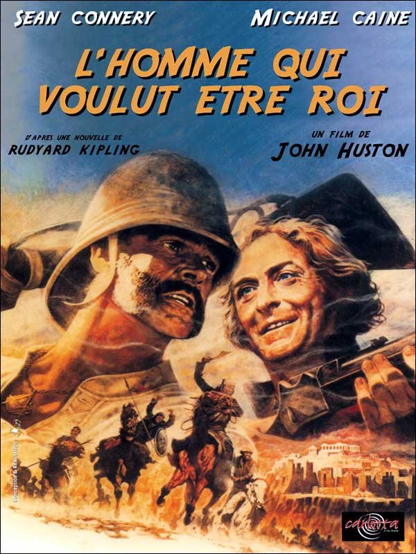 L'affiche du film L'Homme qui voulut être roi