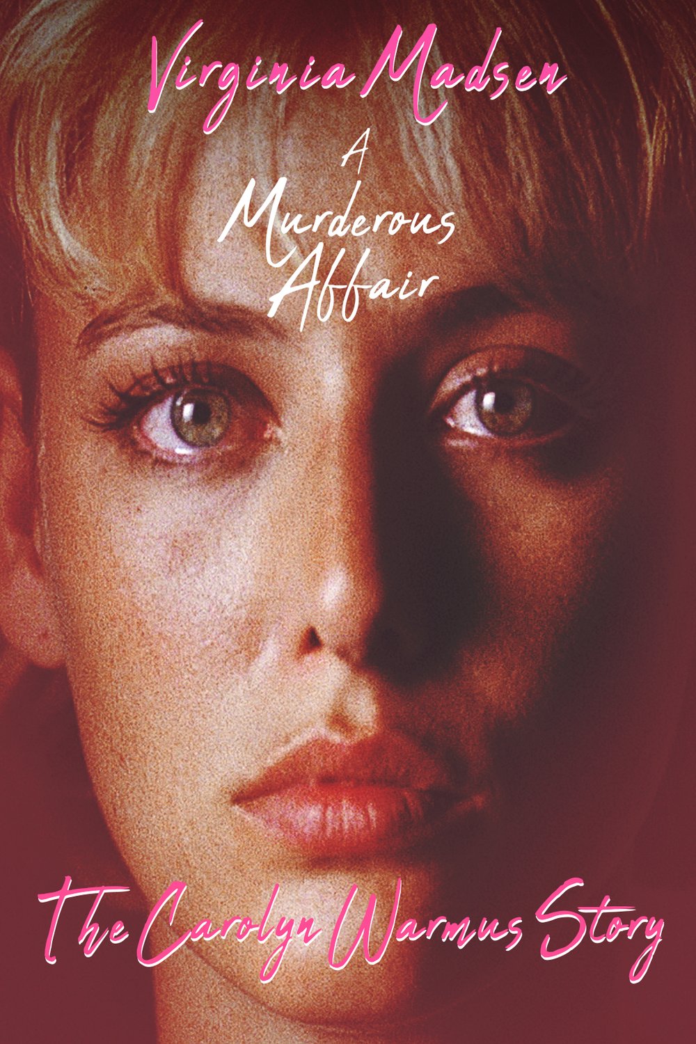 L'affiche du film A Murderous Affair: The Carolyn Warmus Story [1992]