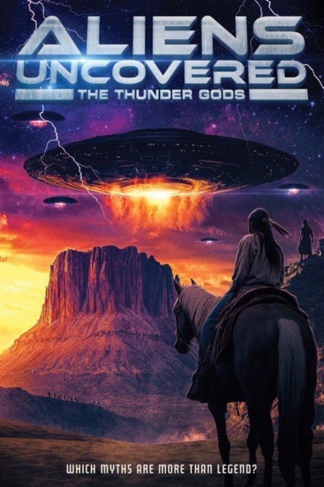 Poster of the movie Aliens Uncovered: The Thunder God