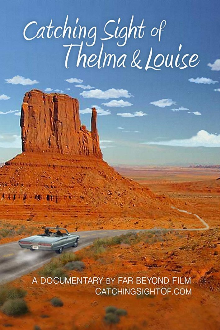 Poster of the movie Catching Sight of Thelma & Louise