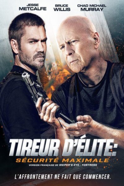 L'affiche du film Tireur d'élite: Sécurité maximale