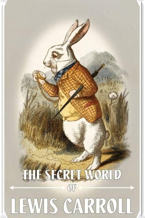 L'affiche du film The Secret World of Lewis Carroll [2015]