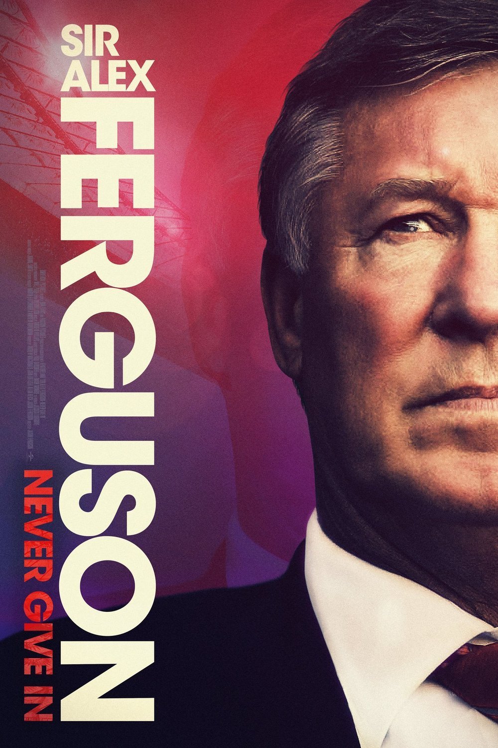 Poster of the movie Sir Alex Ferguson: Never Give in