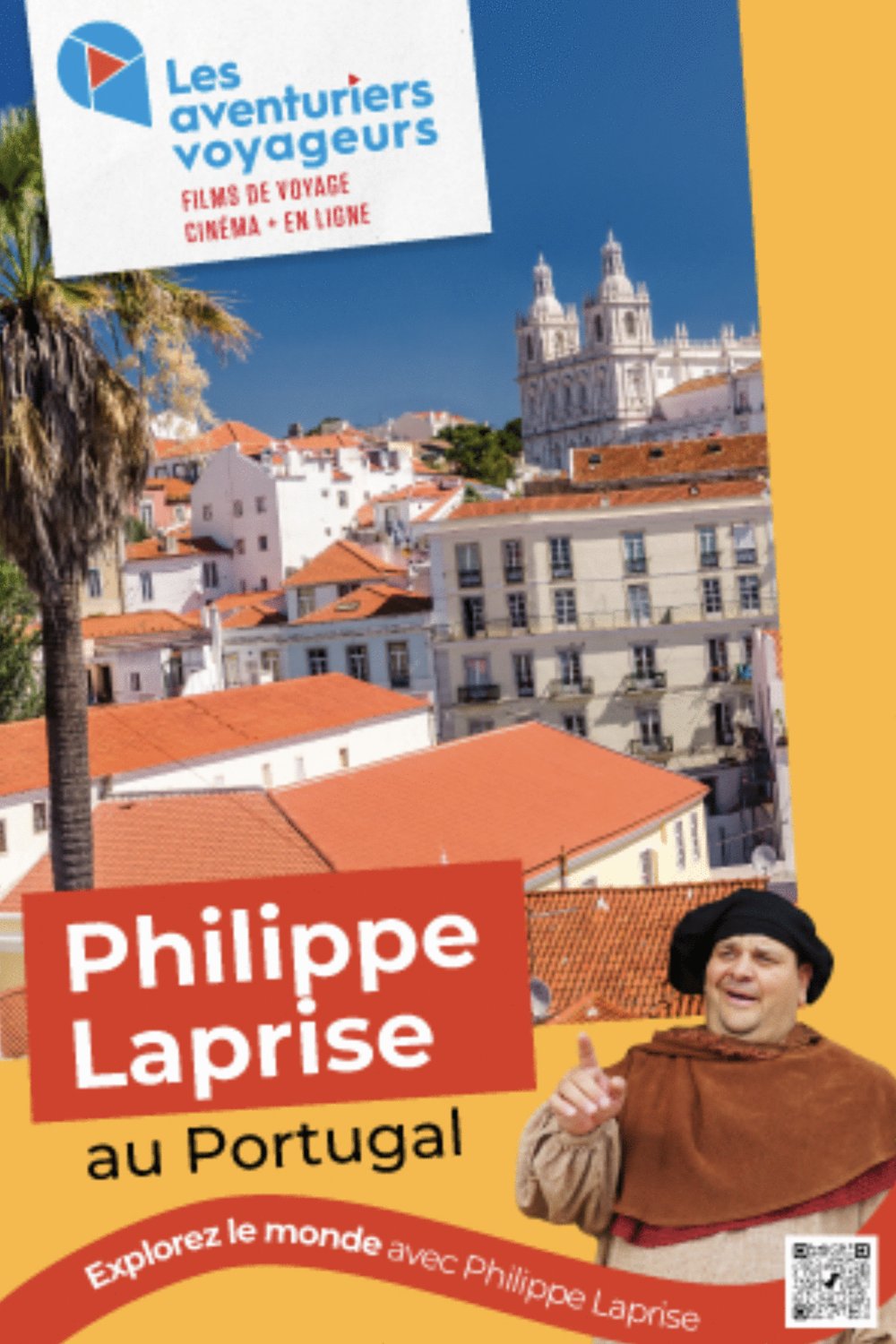 Poster of the movie Les aventuriers voyageurs: Philippe Laprise au Portugal