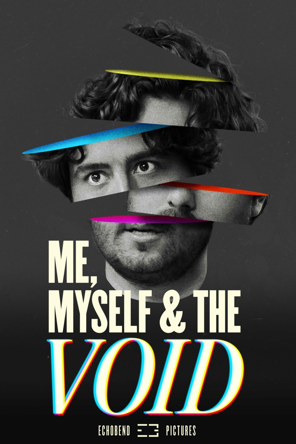 Poster of the movie Me, Myself & the Void