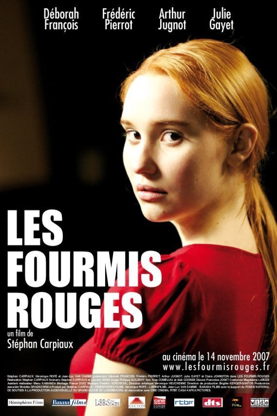 Poster of the movie Les Fourmis rouges [2007]