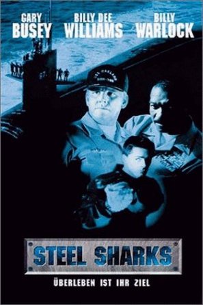 L'affiche du film Steel Sharks [1997]