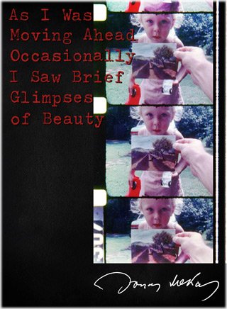Poster of the movie As I Was Moving Ahead Occasionally I Saw Brief Glimpses of Beauty