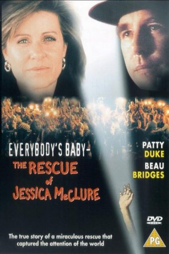 Poster of the movie Everybody's Baby: The Rescue of Jessica McClure [1989]