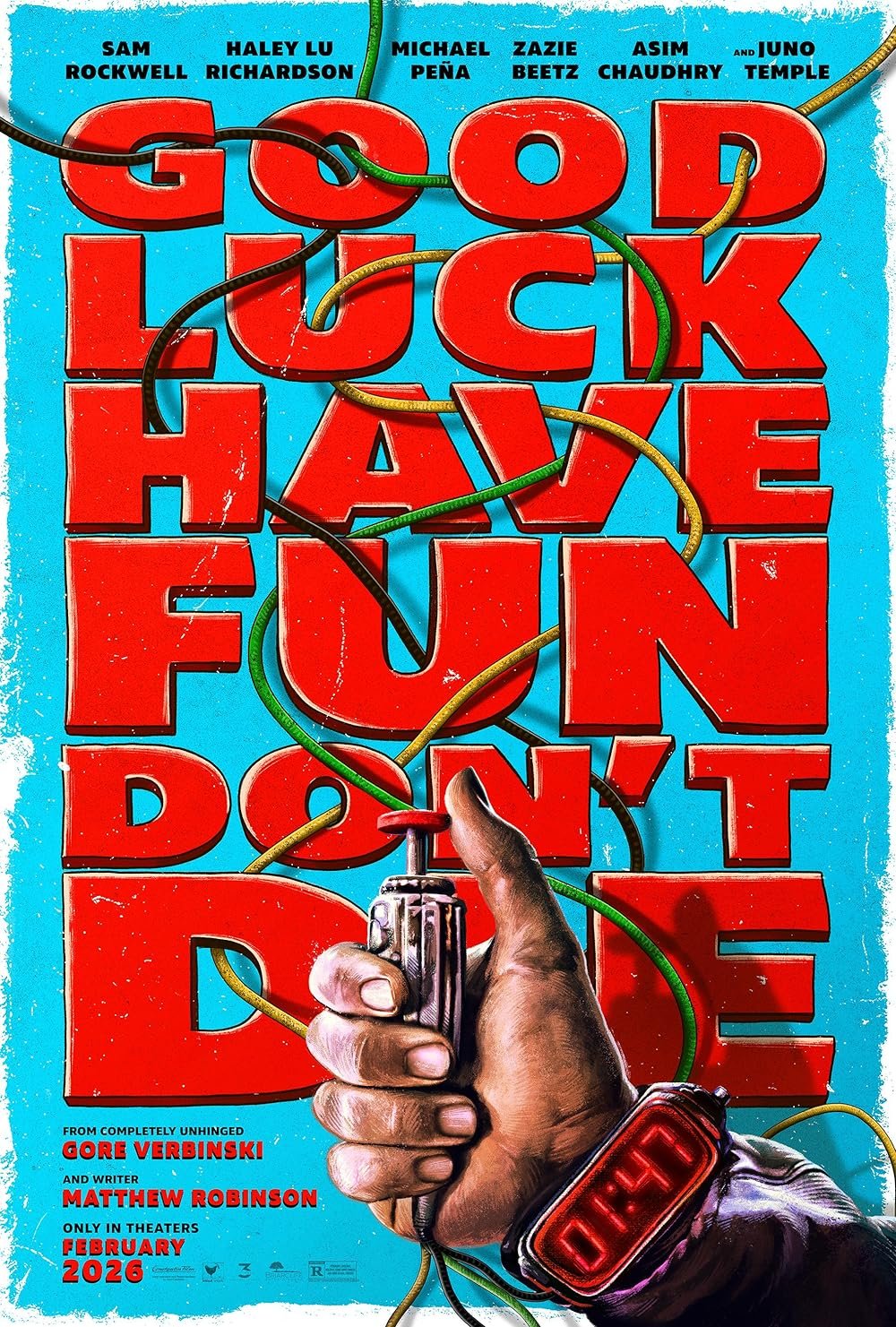L'affiche du film Good Luck, Have Fun, Don't Die