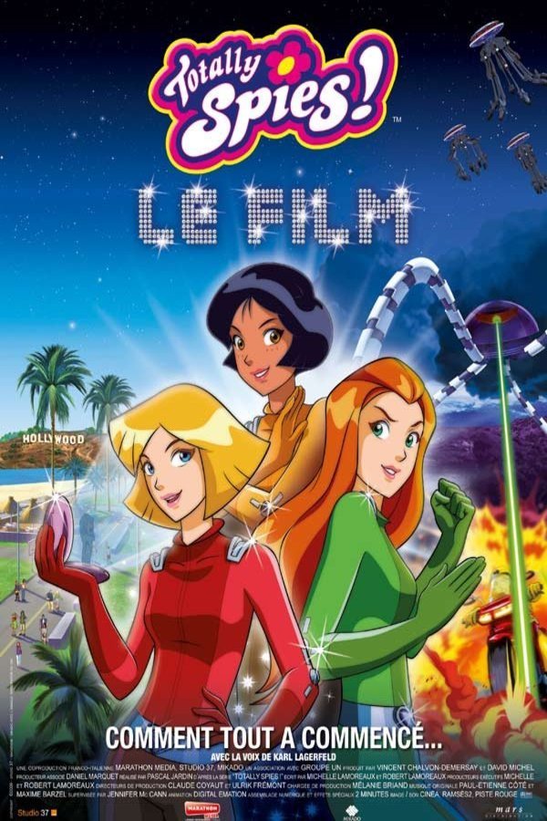 L'affiche du film Totally Spies! Le Film