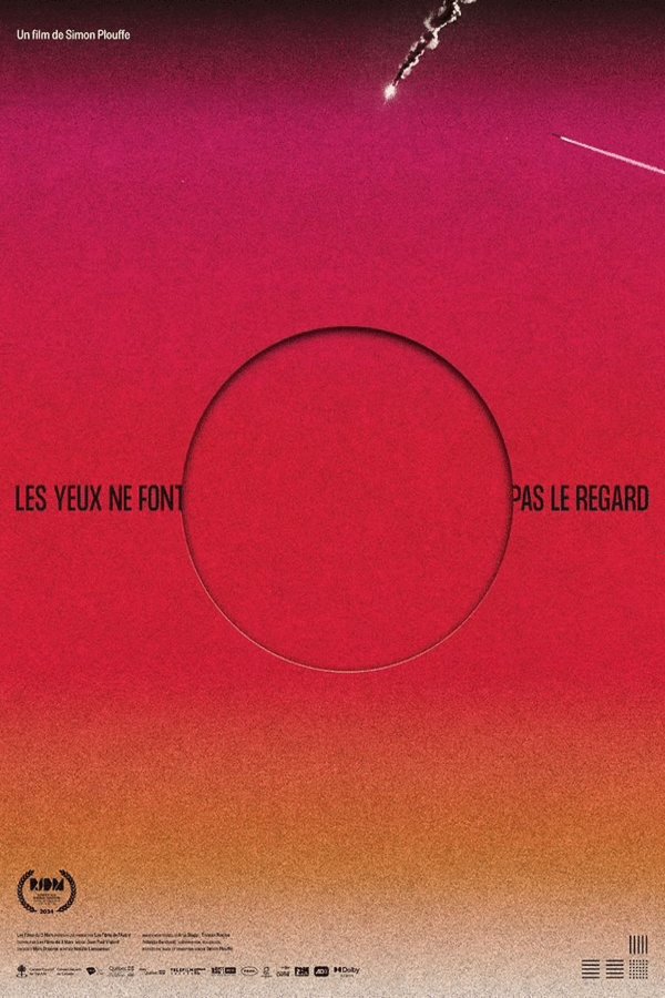 L'affiche du film Les yeux ne font pas le regard [2024]