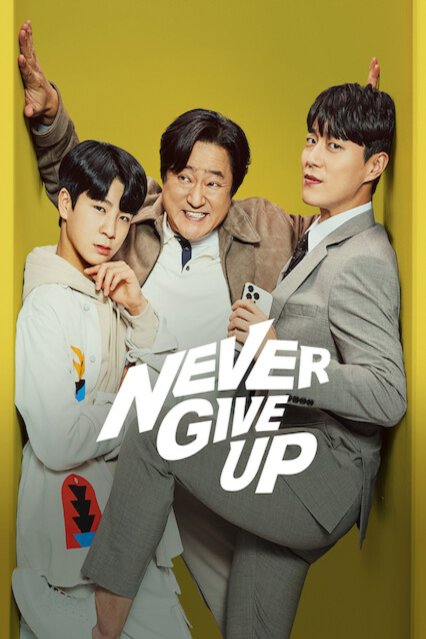 Poster of the movie Never Give Up