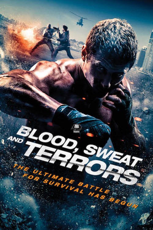 Poster of the movie Blood, Sweat and Terrors [2018]