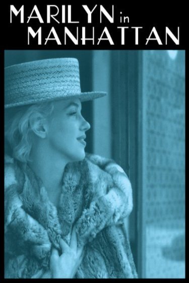 L'affiche du film Marilyn in Manhattan [1998]
