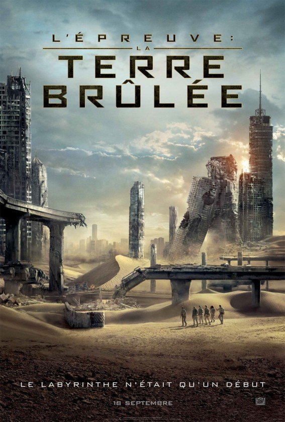 L'affiche du film L'Épreuve: la terre brûlée