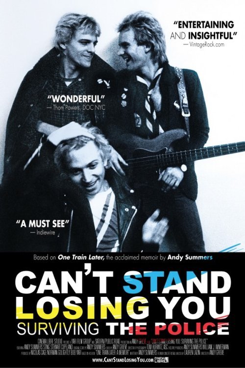 L'affiche du film Can't Stand Losing You: Surviving The Police [2012]