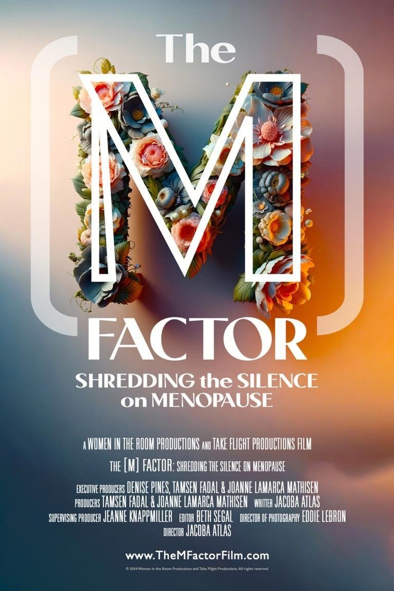 Poster of the movie The M Factor: Shredding the Silence on Menopause