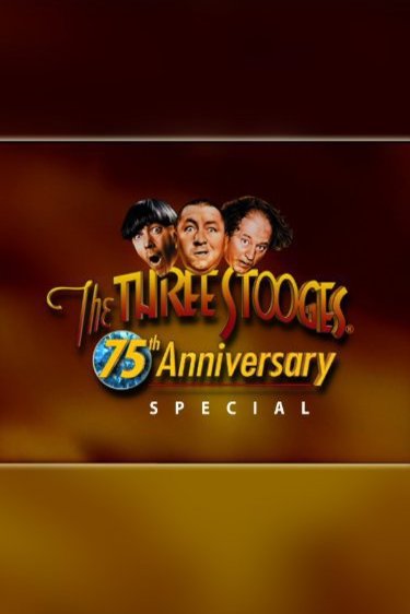 L'affiche du film The Three Stooges 75th Anniversary Special [2003]