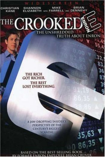 Poster of the movie The Crooked E: The Unshredded Truth About Enron [2003]