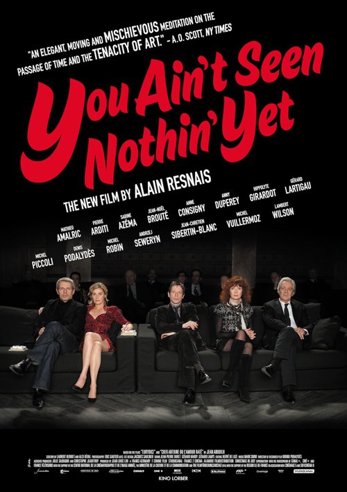 Poster of the movie You Ain't Seen Nothin' Yet [2012]